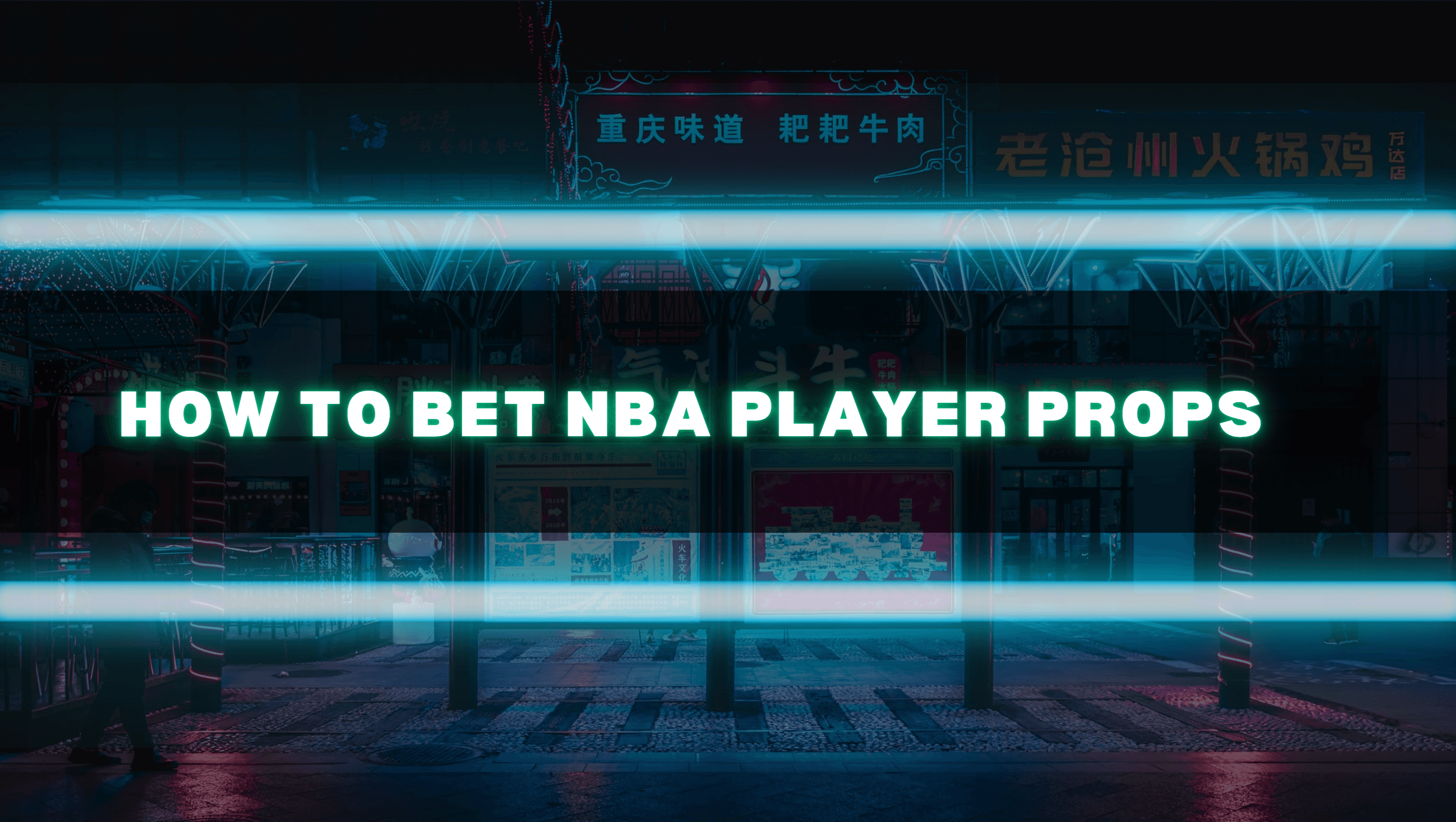 How to bet NBA player props